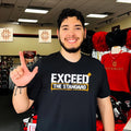Exceed the Standard motivational inspirational shirt