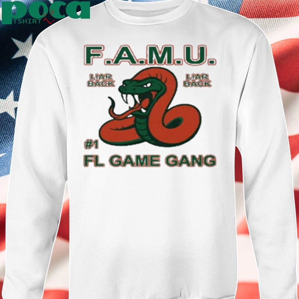F.A.M.U Liar Back FL Game Gang Rattle The Game shirt