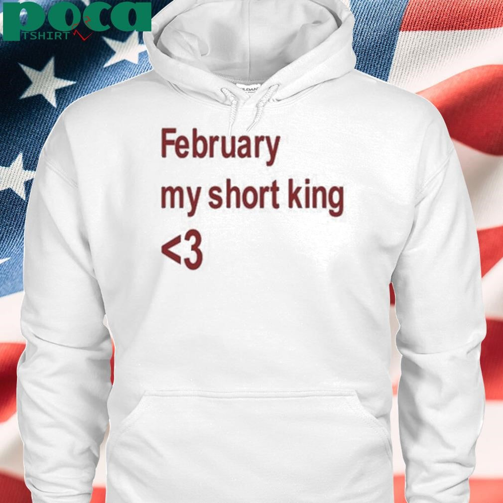 February My Short King Shirt