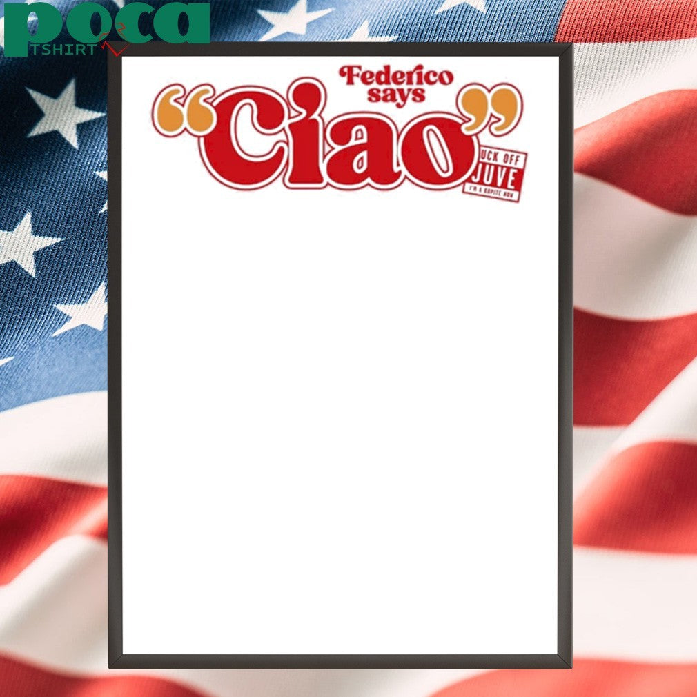 Federico Says CIAO Shirt