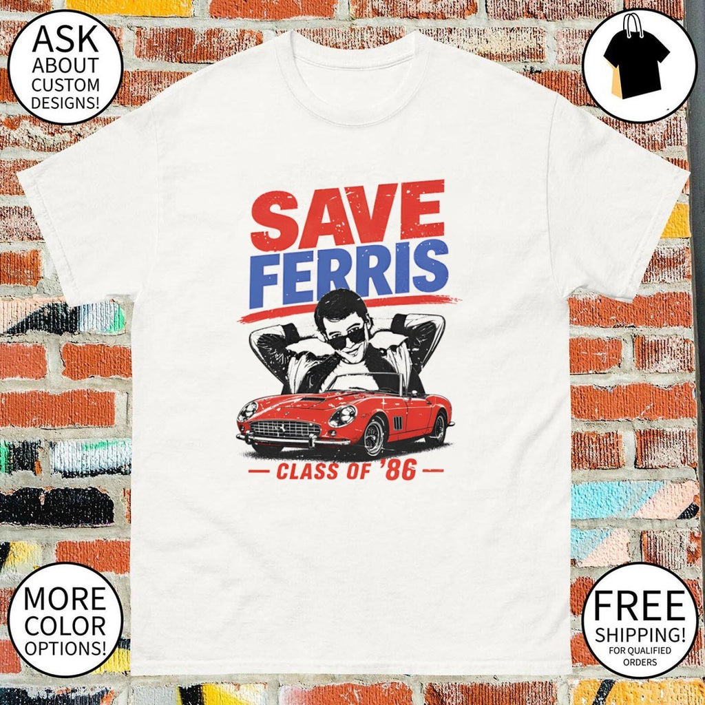 Ferris Bueller’s Day Off Save Ferris Class of ’86 Racing shirt