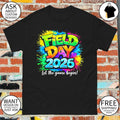 Field Day 2026 Let The Games Begin colorful shirt