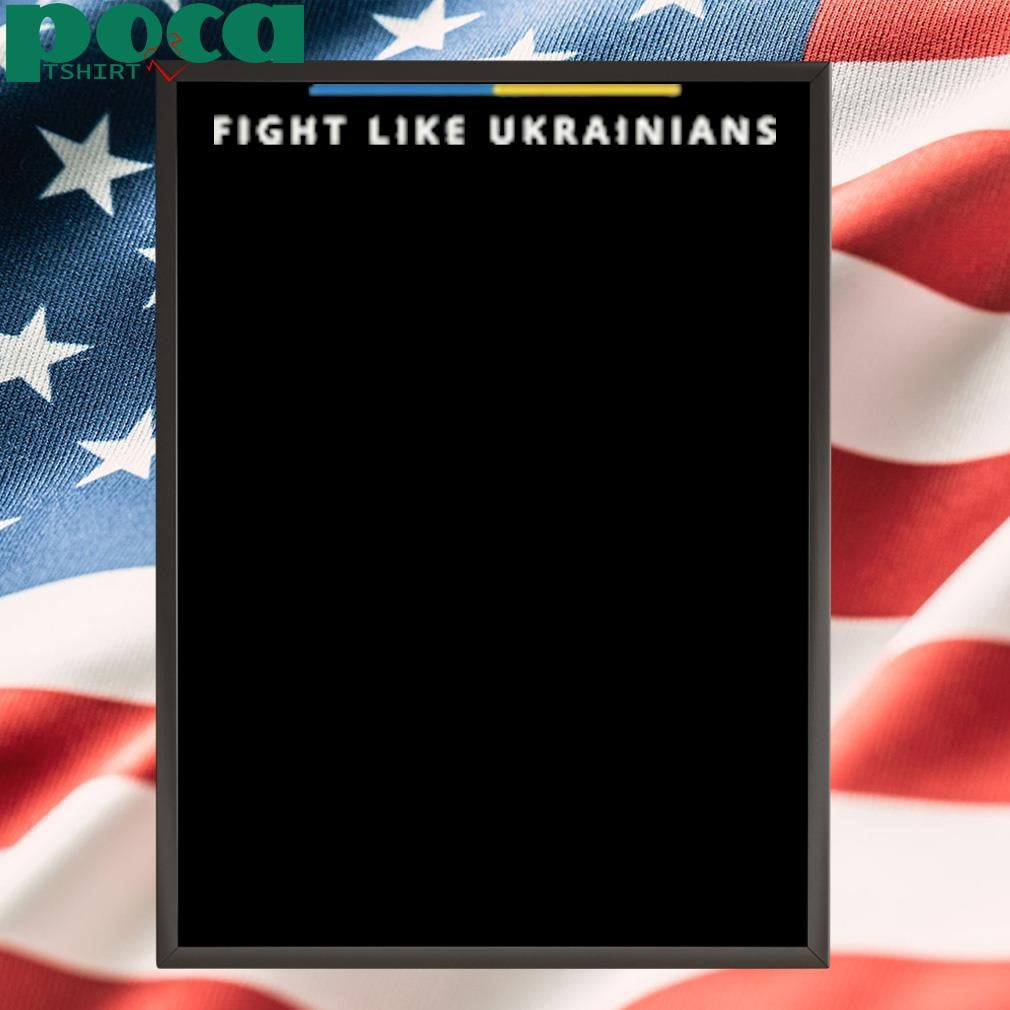 Fight Like Ukrainians Shirt Ukrainian President Zelensky Speech T-Shirt