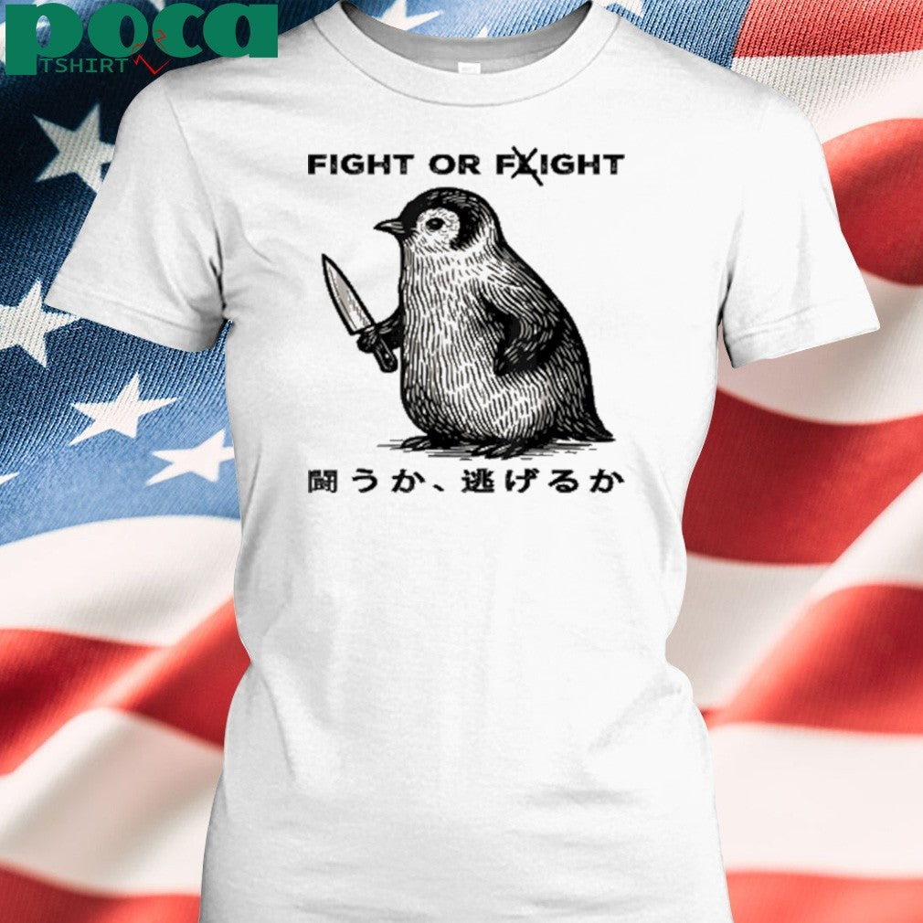 Fight Or Flight Meme Penguin With Knife shirt