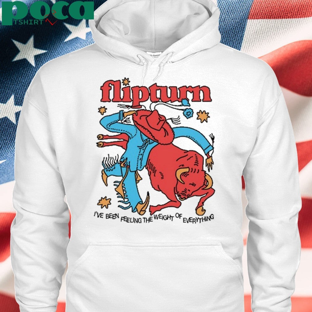 Flipturn Rodeo Clown I’ve been feeling the weight of everything shirt