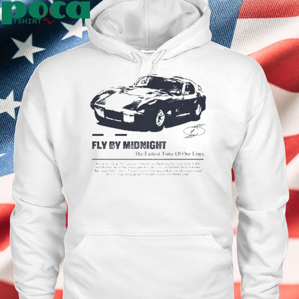 Fly By Midnight The Fastest Time Of Our Lives Shirt
