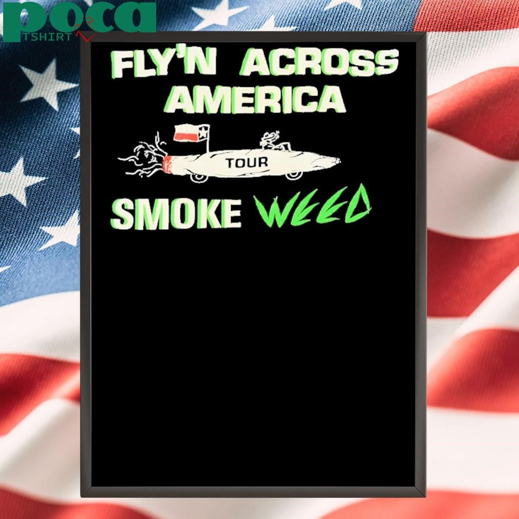 Flyn Across America Tour Smoke Weed Shirt