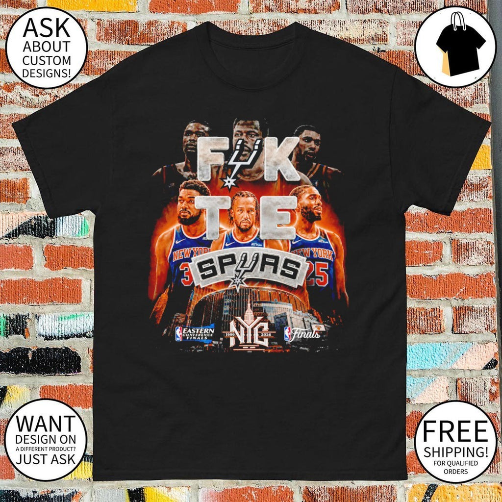 Fuck the Spurs Eastern Conference Finals NYC Knicks vs Spurs 1999 2026 shirt