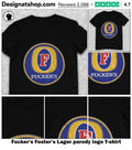 Fucker’s Foster’s Lager parody logo shirt