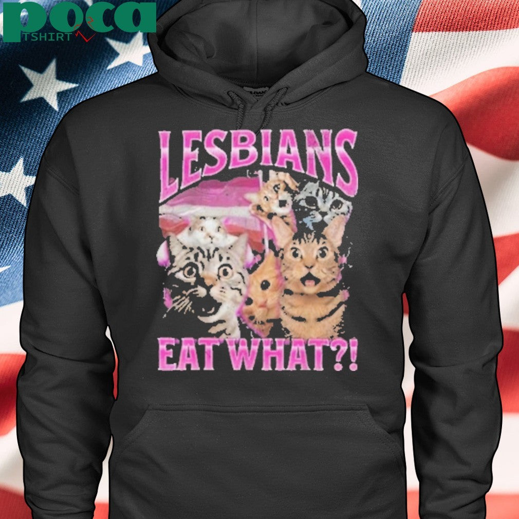 Funny Cat Lesbians Eat What Shirt