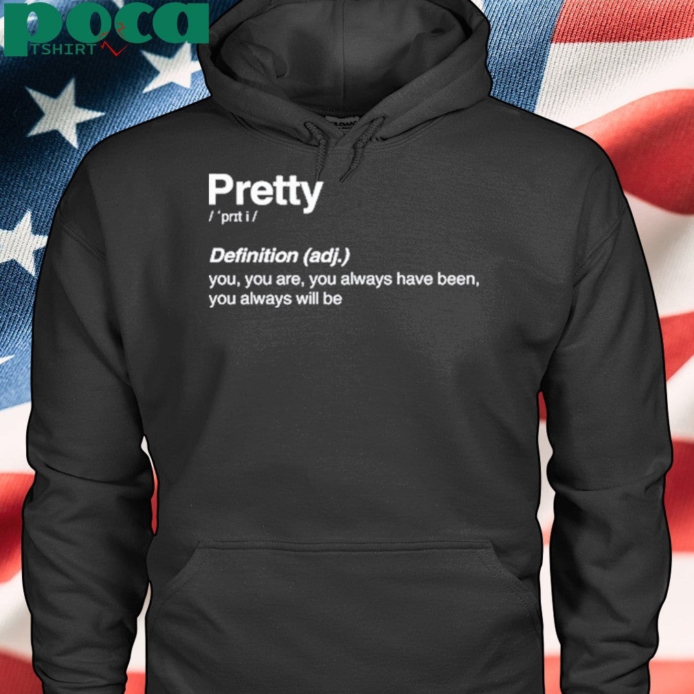 Funny Itsjvke Pretty Definition shirt