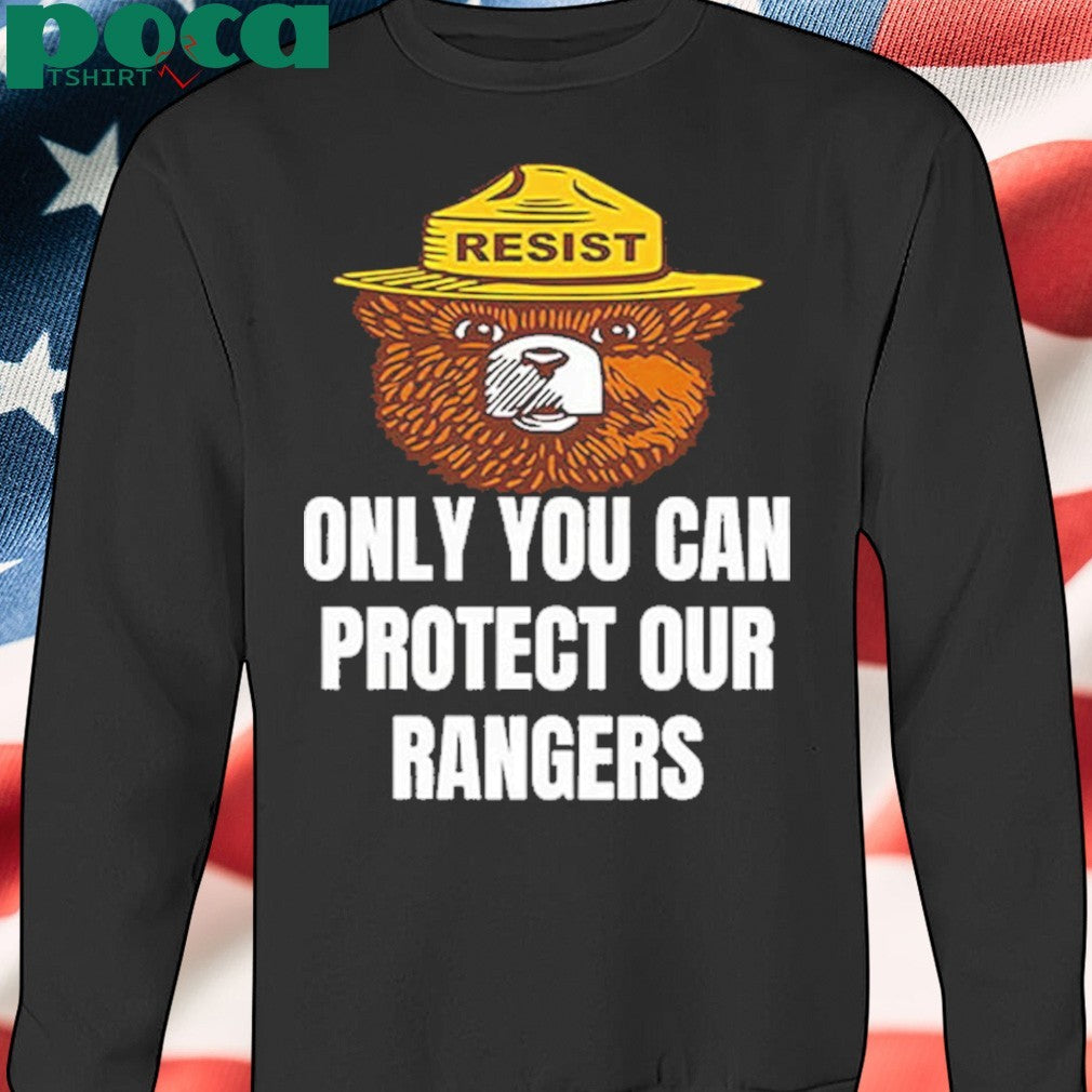 Funny Resist Bear Only You Can Protect Our Rangers Printed T-Shirt