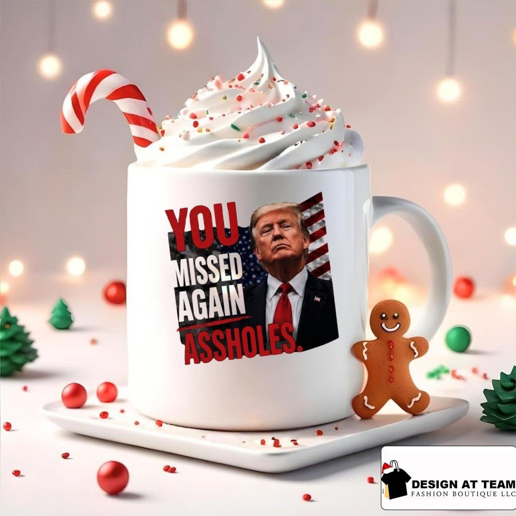 Funny Trump You Missed Again Assholes American flag shirt