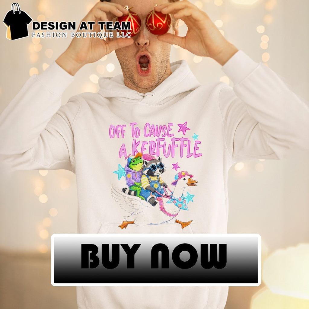 Funny animal frog raccoon goose off to cause a kerfuffle shirt