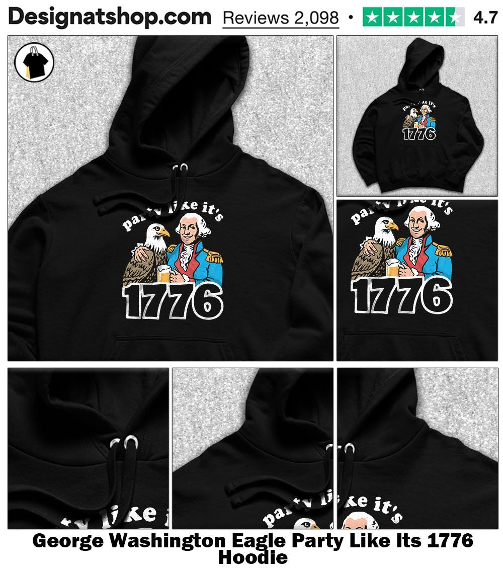 George Washington Eagle Party Like Its 1776 shirt