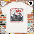 George Washington Get In Loser We’re Crossing The Delaware Independence Day 2026 shirt