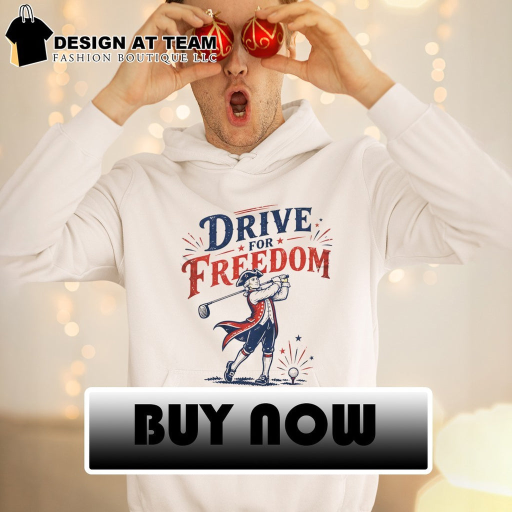 George Washington playing golf Drive For Freedom 4th of July Patriotic shirt