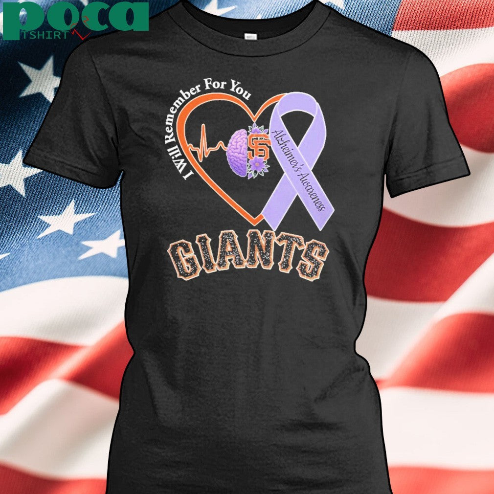Giants I Will Remember For You Alzheiner’s Awarness Shirt