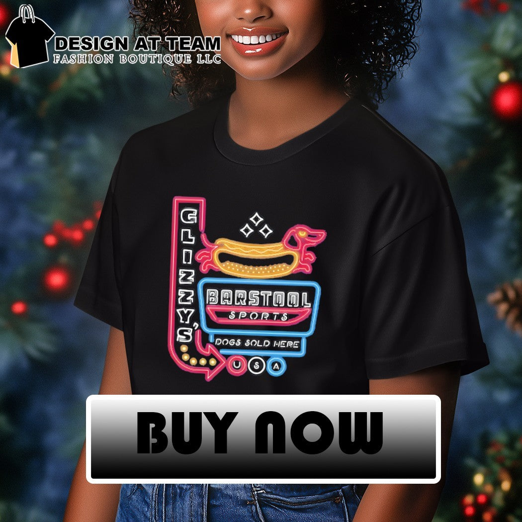 Glizzy’s Dogs Sold Here Barstool Sports USA meme shirt