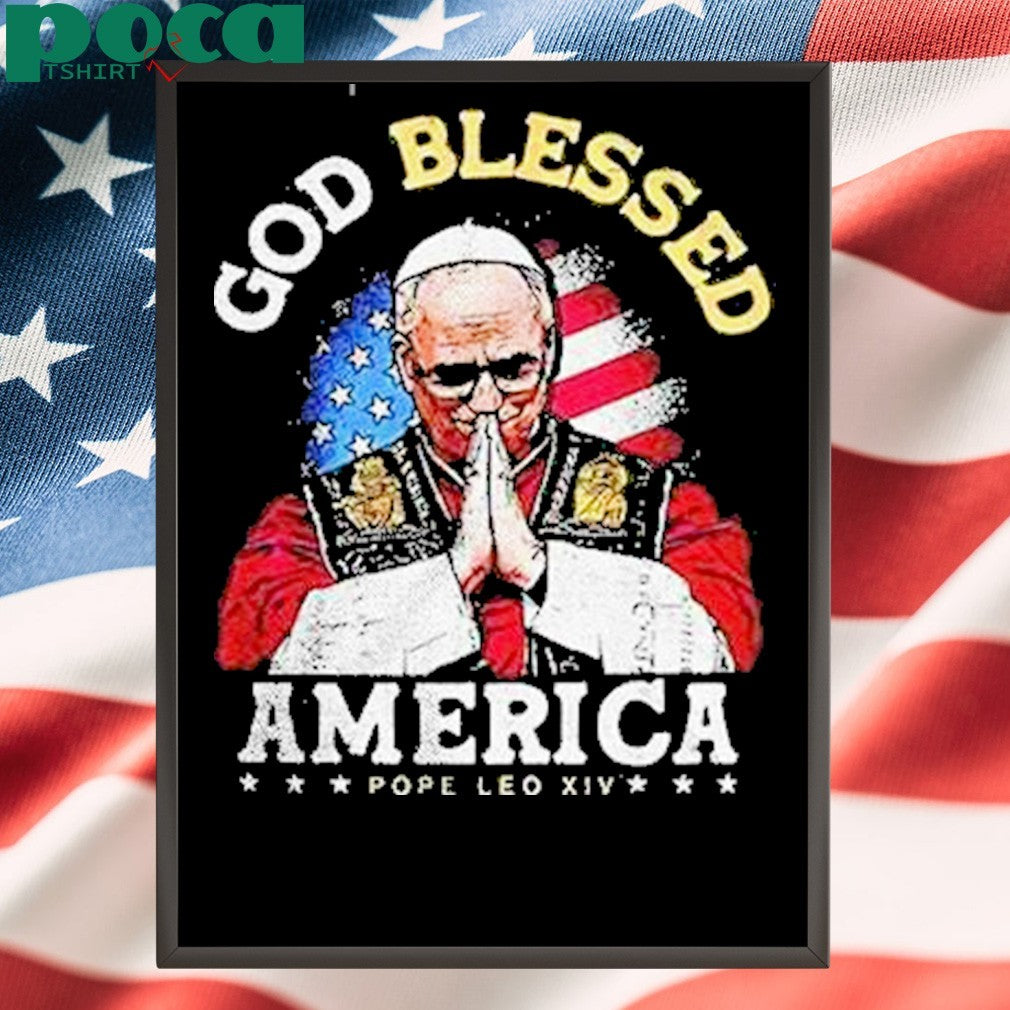 God Blessed America Patriotic Pope Leo Xiv Shirt