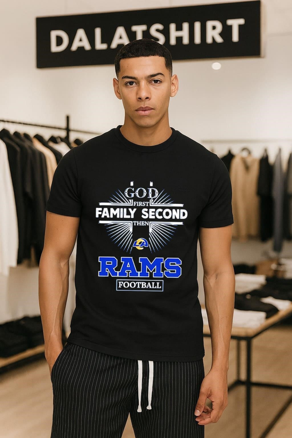 God First Family Second Then Rams Logo Football shirt
