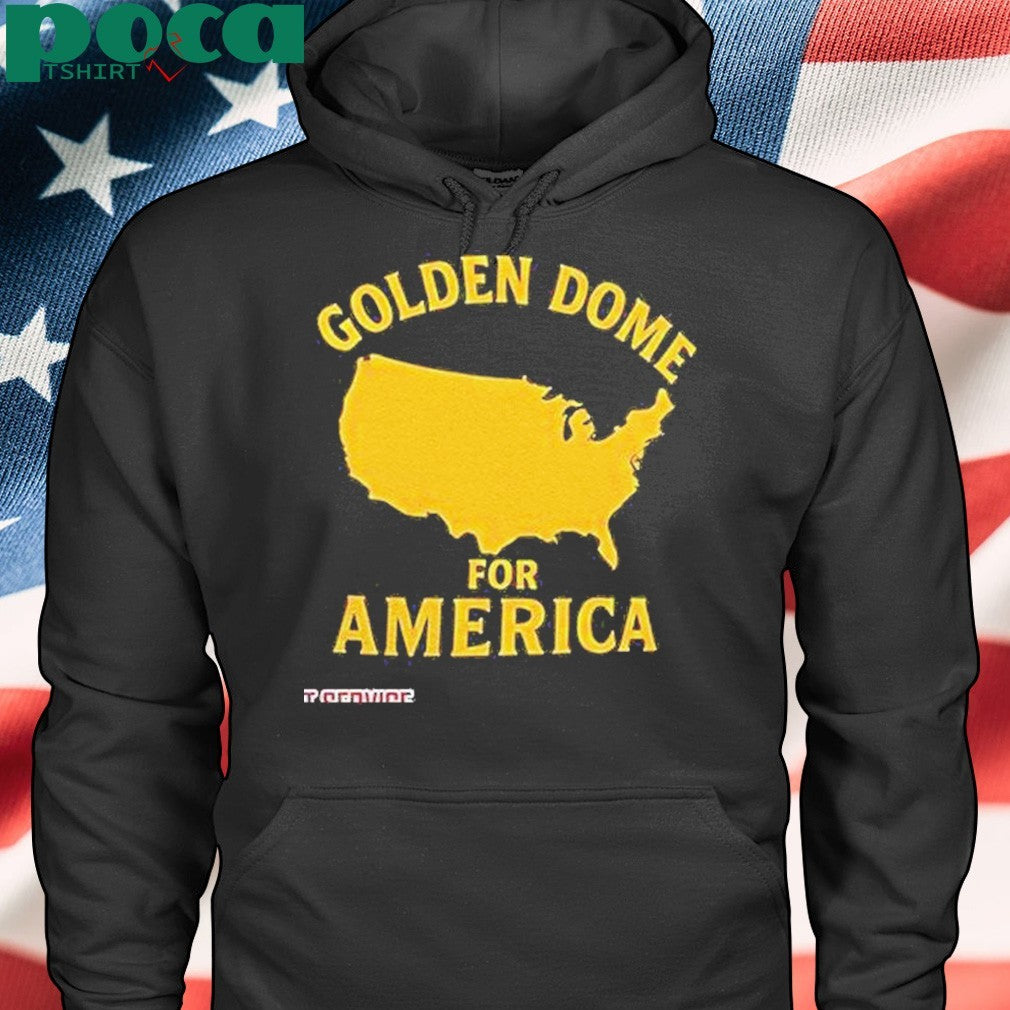 Golden Dome For America Shirt