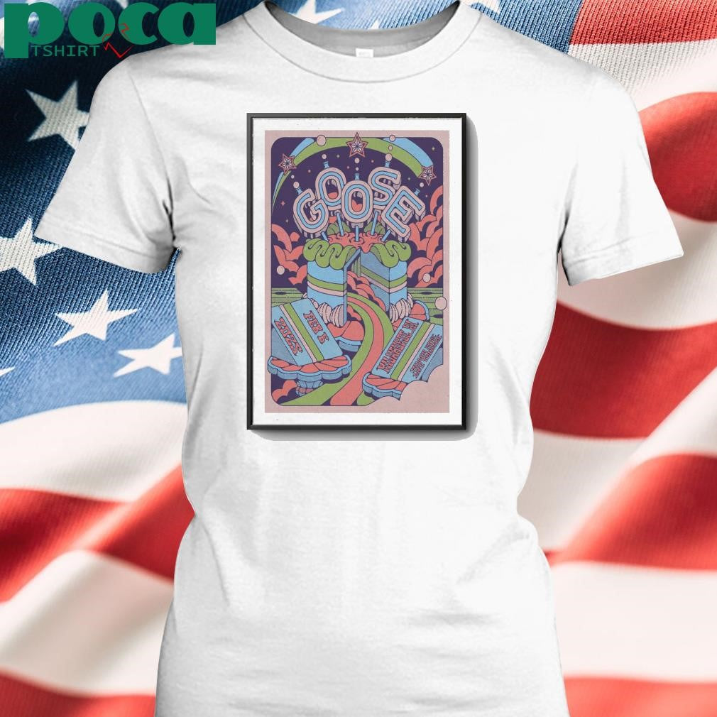 Goose Feb 6, 2025 In Milwaukee, WI Tour Poster shirt