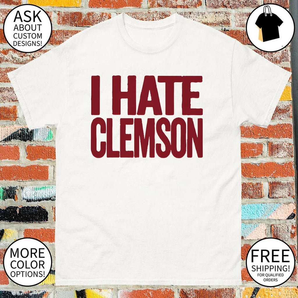 Greg Clark I hate clemson shirt