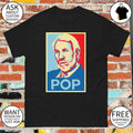 Gregg Popovich Pop San Antonio Spurs Basketball Hope poster parody style shirt