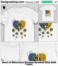 Heart of Milwaukee Brewers Baseball MLB 2026 shirt