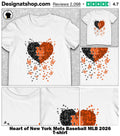 Heart of New York Mets Baseball MLB 2026 shirt