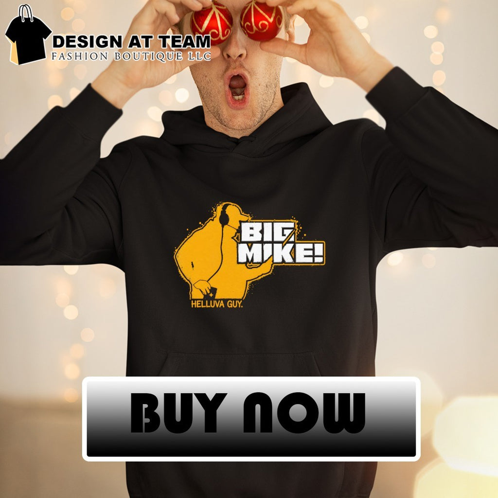 Helluva Guy Big Mike shirt