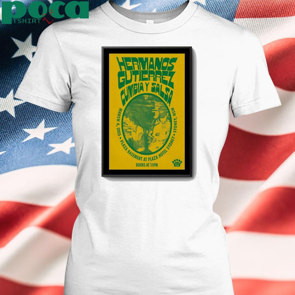Hermanos Gutierrez Concert At Plaza Hotel In Sydney, NSW On March 4 2025 Poster shirt