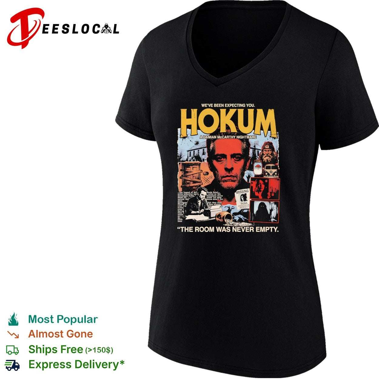 Hokum A Damian McCarthy Nightmare We Have Been Expecting You The Room Was Never Empty shirt