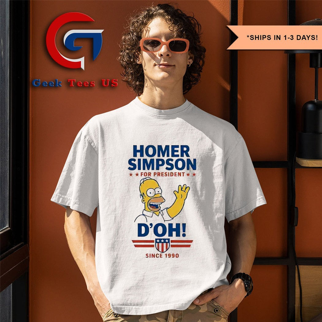 Homer for President D’Oh since 1990 shirt