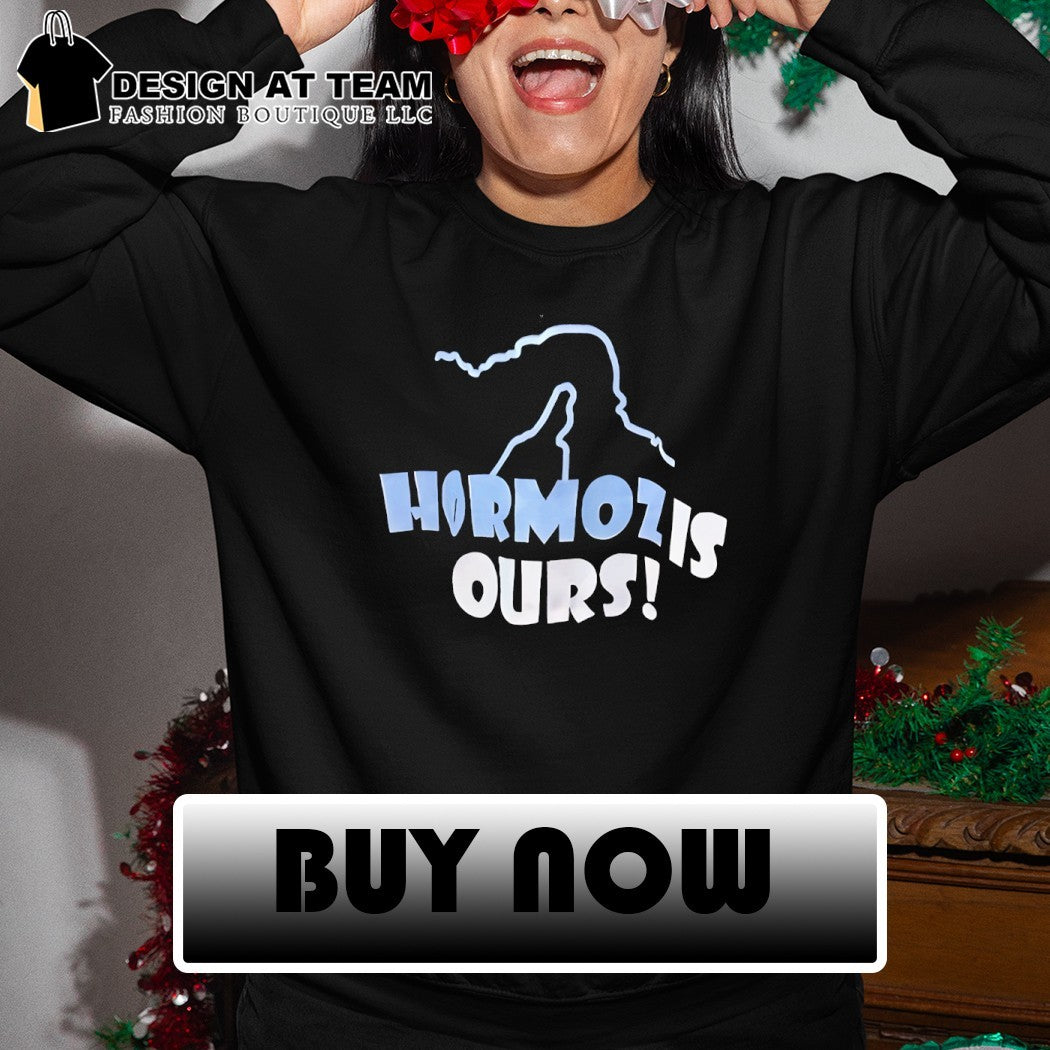Hormozi Is Ours shirt