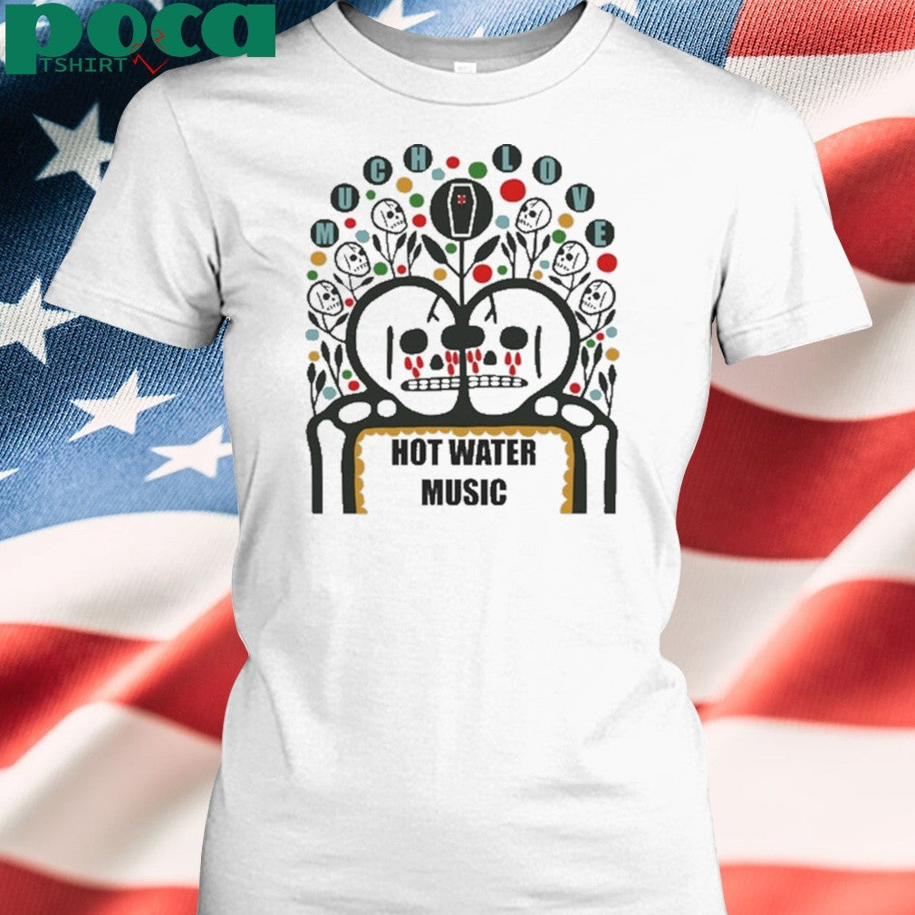 Water Music Much Love shirt