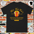 Hotdog Mr. Ha Ha’s Hot Dog Hacienda since 1987 shirt