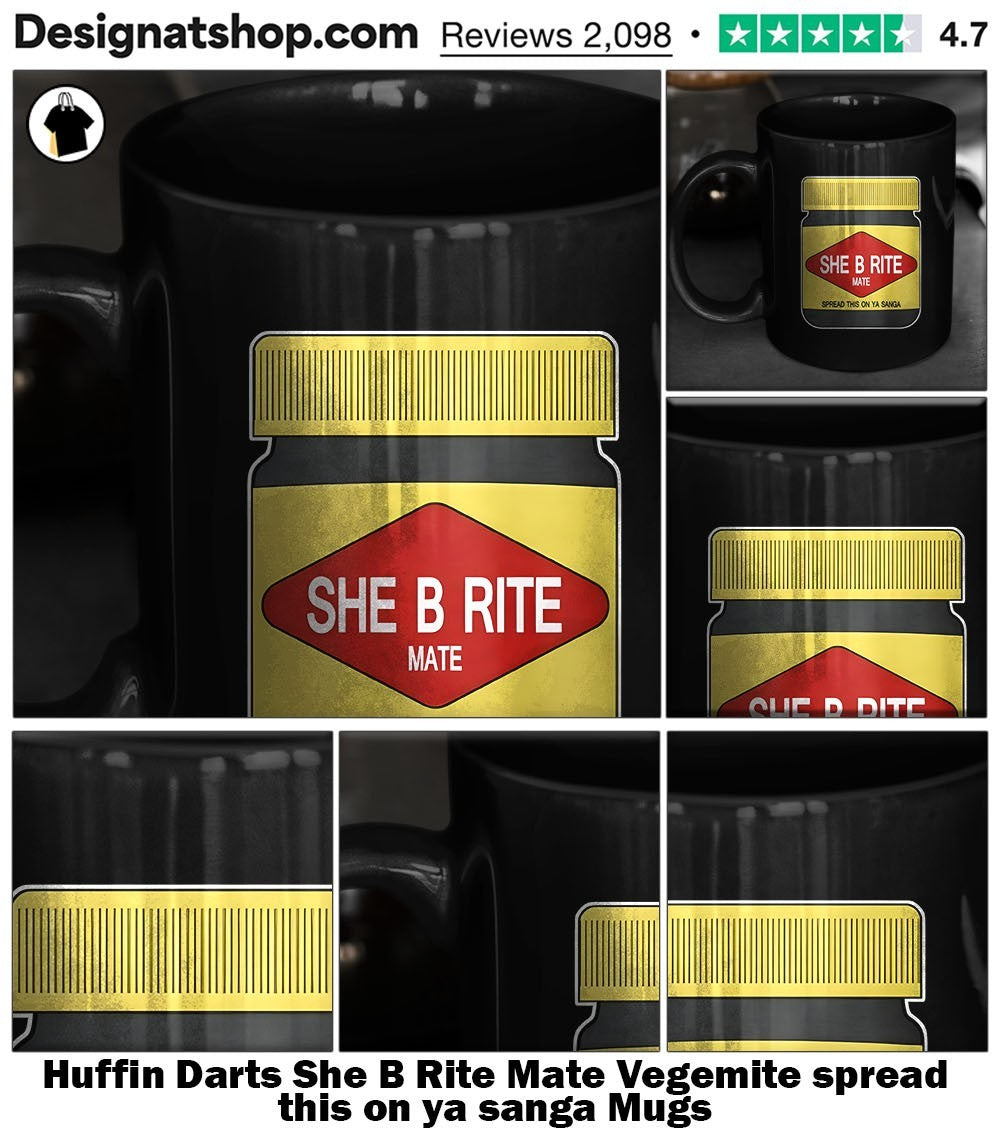 Huffin Darts She B Rite Mate Vegemite spread this on ya sanga shirt