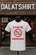 I Hate Reading No Books Symbol shirt