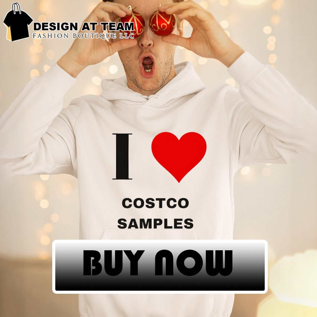 I Love Costco Samples shirt
