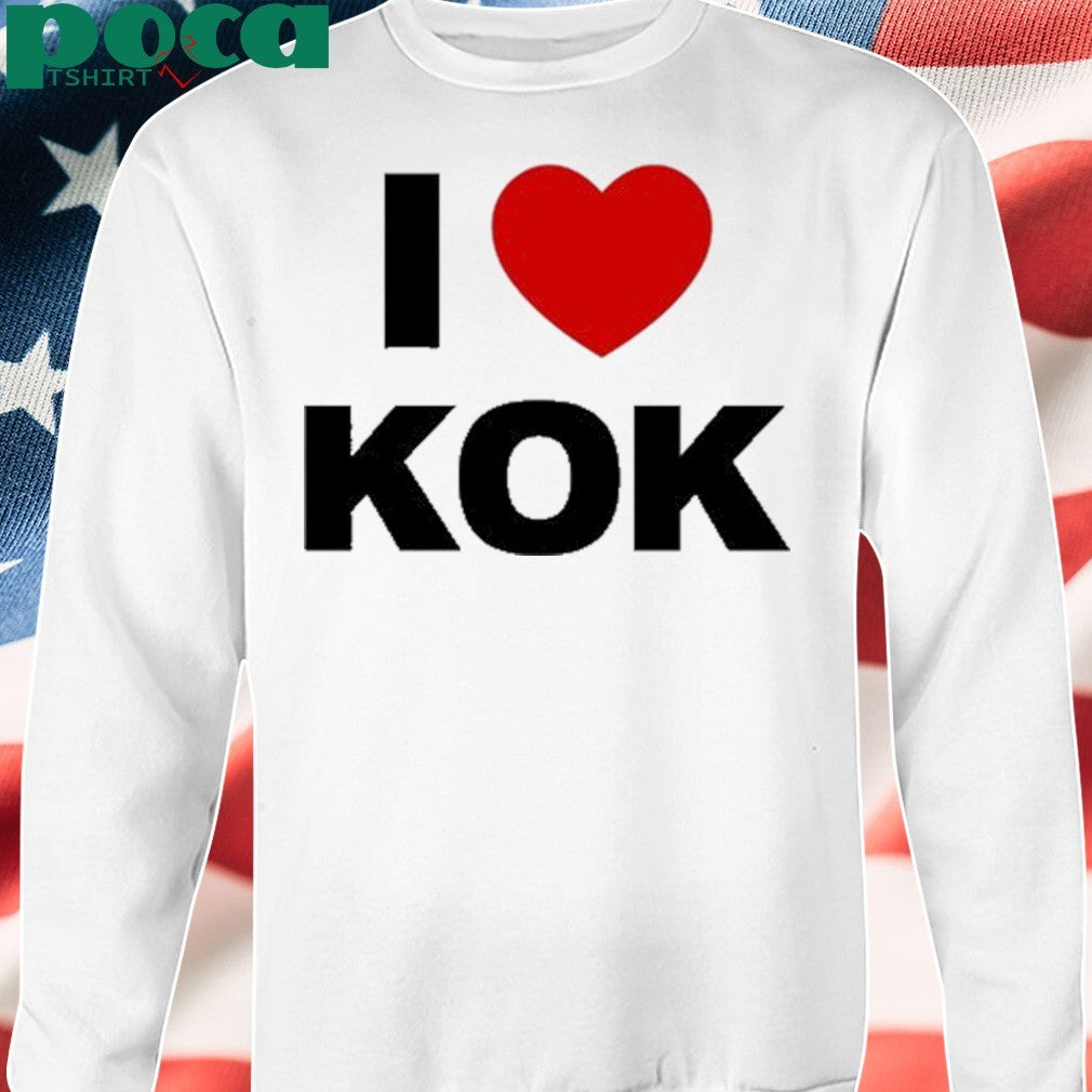 I Love Kok Shirt
