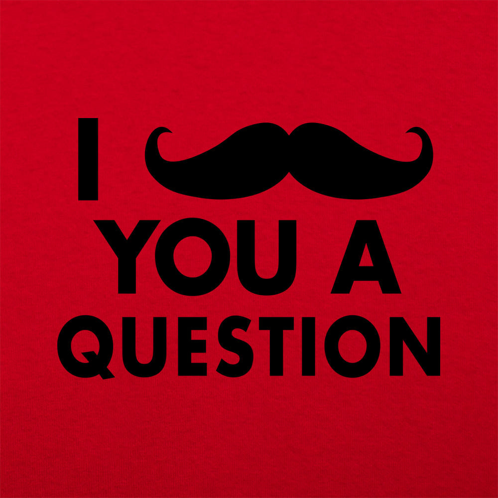 I Mustache You A Question Funny Pun Design
