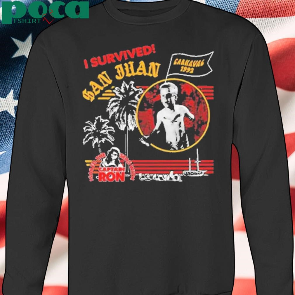 I Survived San Juan Carnaval Captain Ron T-Shirt