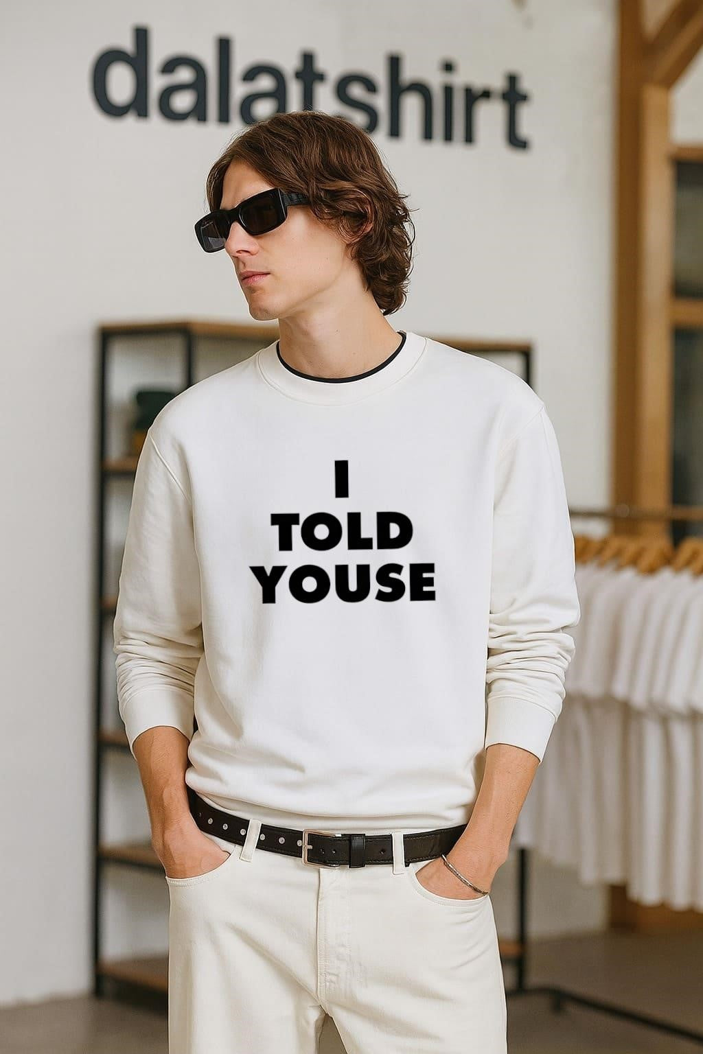 I Told Youse Philadelphia Slang Bold shirt
