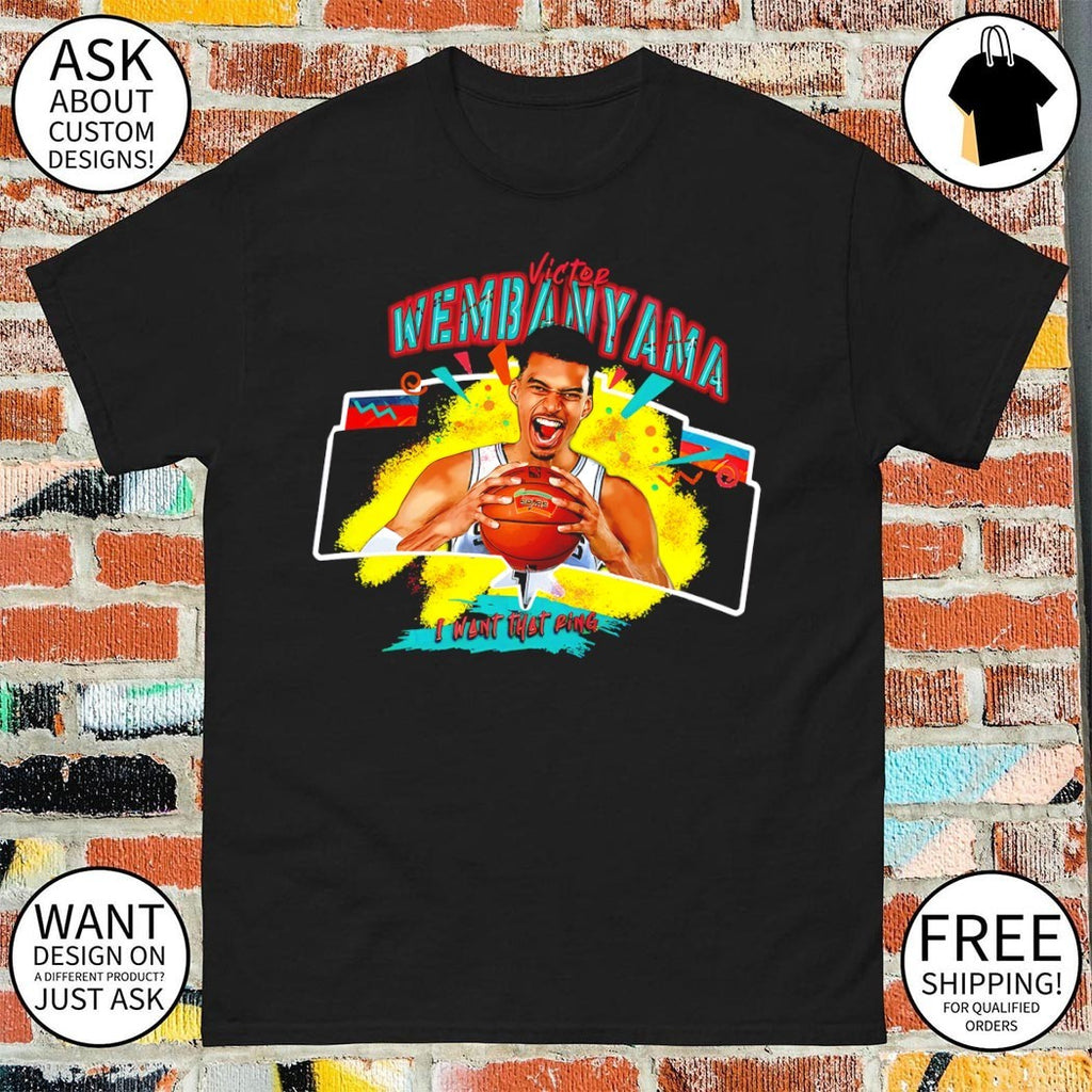 I Want the Ring Spurs Wembanyama shirt