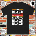 I am Black Every Month But This Month I am Blackity Black Black shirt
