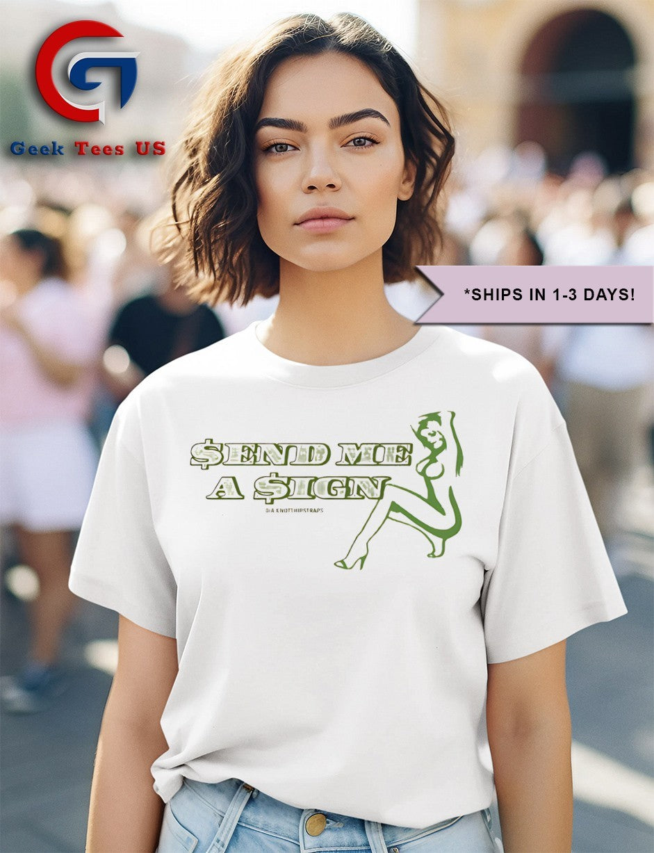 I am gia send me a sign shirt
