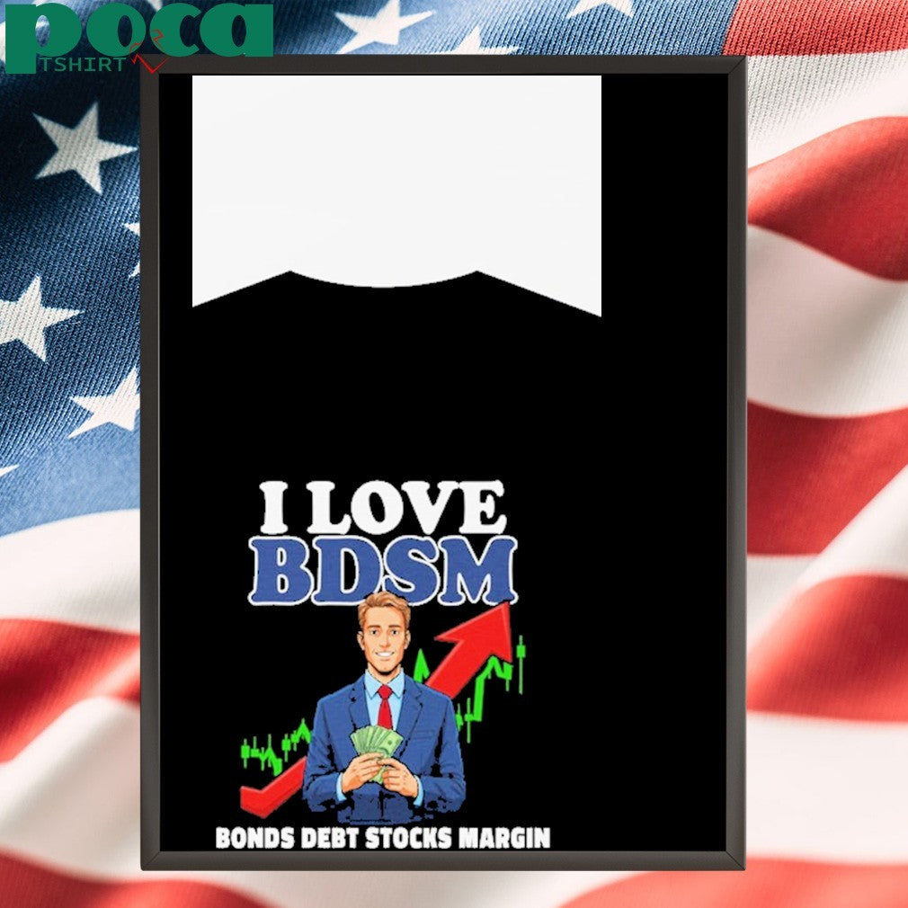 I live BDSM bond debt sticks margin T-shirt