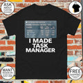 I made task manager shirt